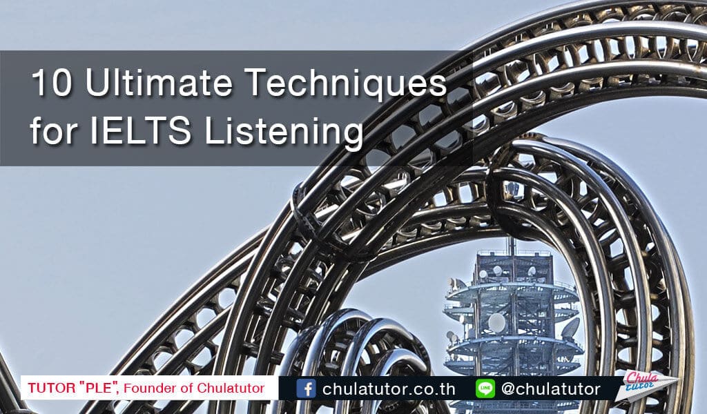 10 Ulimate techniques for ielts listening