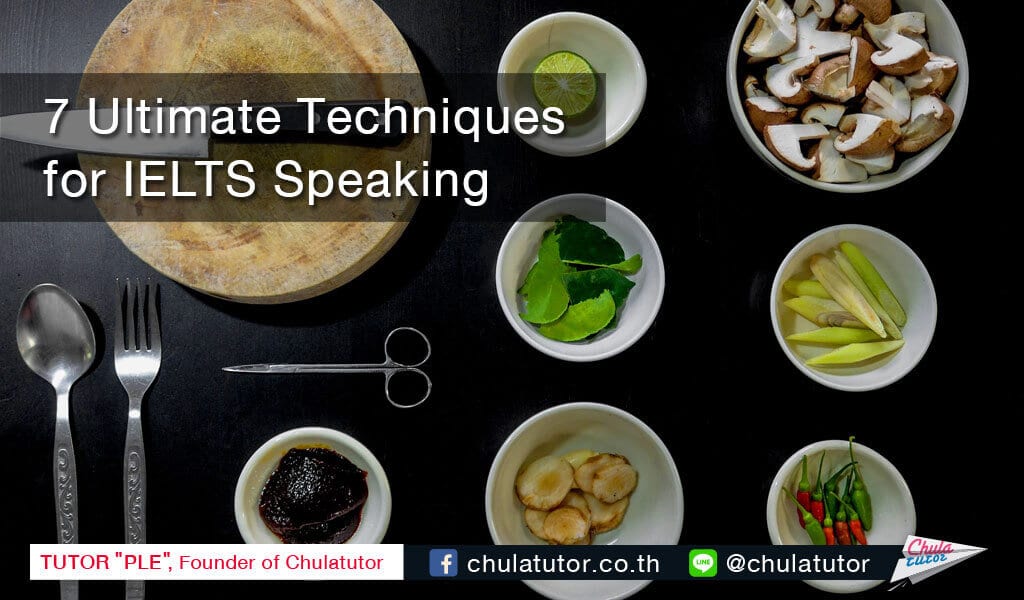 7 ultimate techniques for ielts speaking