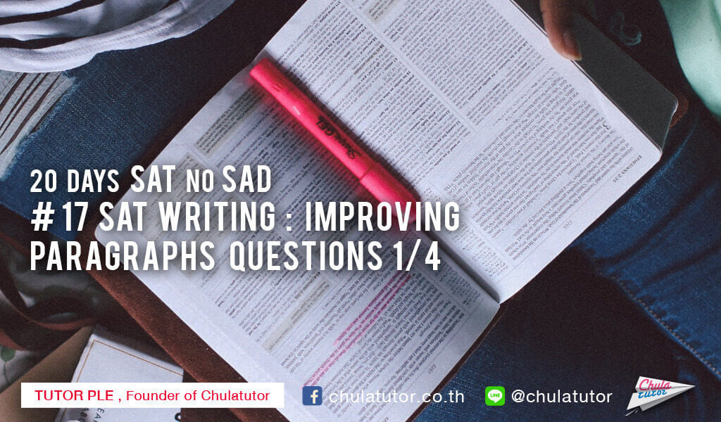 SAT Writing : Improving Paragraphs Questions 1/4